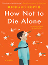 Cover image for How Not to Die Alone